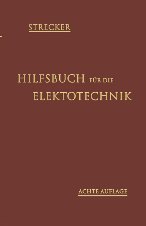 Hilfsbuch für die Elektrotechnik - Carl Grawinkel, Karl Strecker