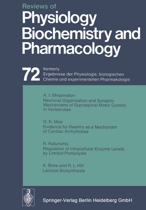 Reviews of Physiology, Biochemistry and Pharmacology - R. H. Adrian, E. Helmreich, H. Holzer, R. Jung, K. Kramer, O. Krayer, F. Lynen, P. A. Miescher, H. Rasmussen, A. E. Renold, U. Trendelenburg, K. Ullrich, W. Vogt, A. Weber