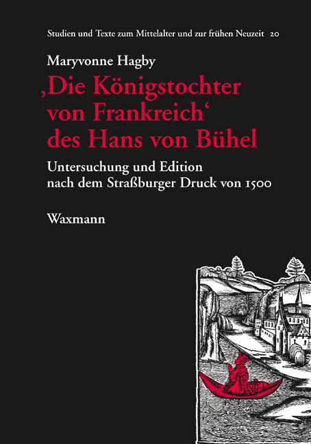 ‚Die Königstochter von Frankreich‘ des Hans von Bühel - Maryvonne Hagby