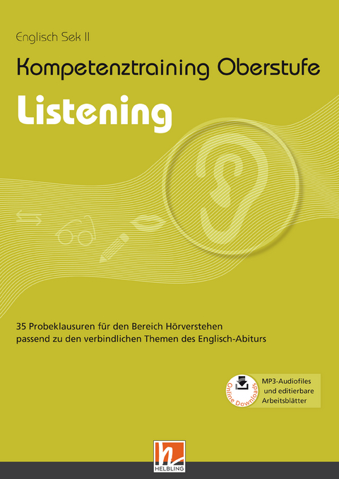 Kompetenztraining Oberstufe - Listening - Sheila Thorn, Clare Walsh