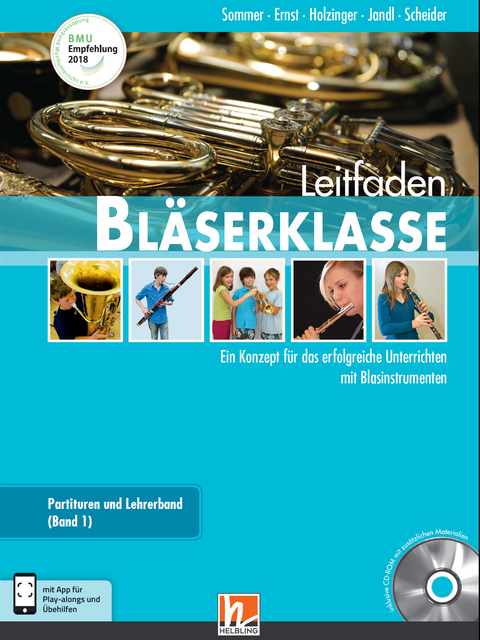 Leitfaden Bläserklasse. Lehrerband - Bernhard Sommer, Klaus Ernst, Jens Holzinger, Manuel Jandl, Dominik Scheider