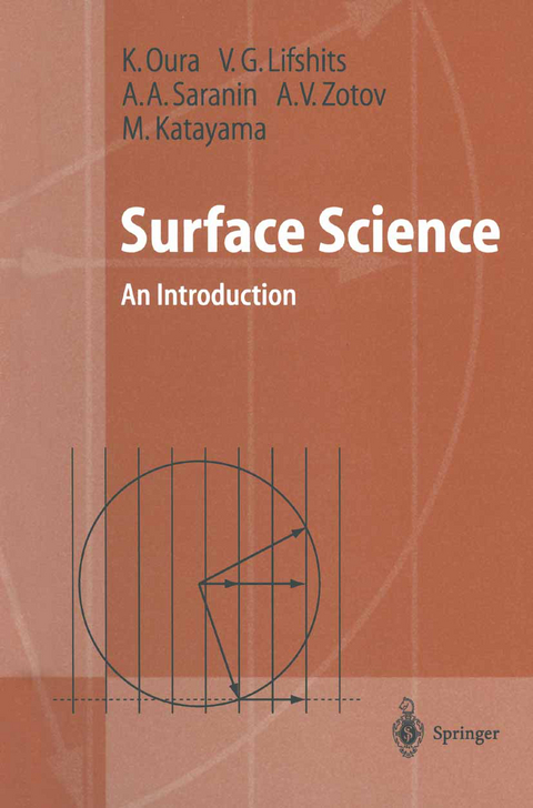 Surface Science - K. Oura, V.G. Lifshits, A.A. Saranin, A.V. Zotov, M. Katayama