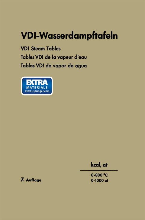 VDI-Wasserdampftafeln / VDI Steam Tables / Tables VDI de la vapeur d’eau / Tablas VDI de vapor de agua - Ernst Schmidt