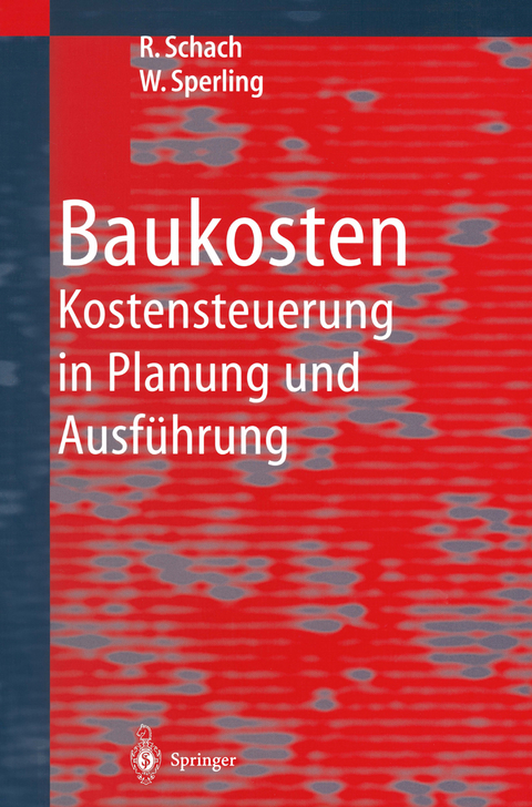 Baukosten - Rainer Schach, Wolfgang Sperling