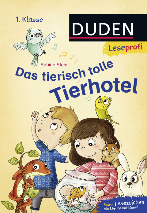 Duden Leseprofi – Das tierisch tolle Tierhotel, 1. Klasse - Sabine Stehr