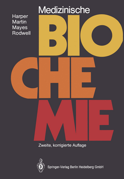 Medizinische Biochemie - Harold A. Harper, David W. Martin, Peter A. Mayes, Victor W. Rodwell