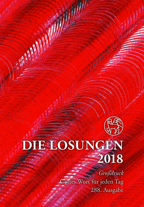 Die Losungen 2018. Deutschland / Losungen 2018