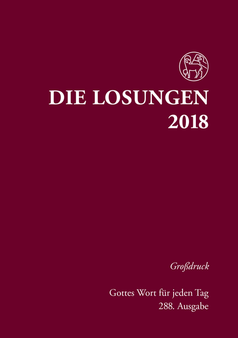 Die Losungen 2018. Deutschland / Losungen 2018