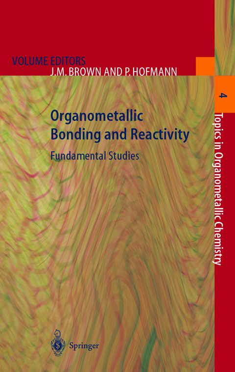 Organometallic Bonding and Reactivity - 