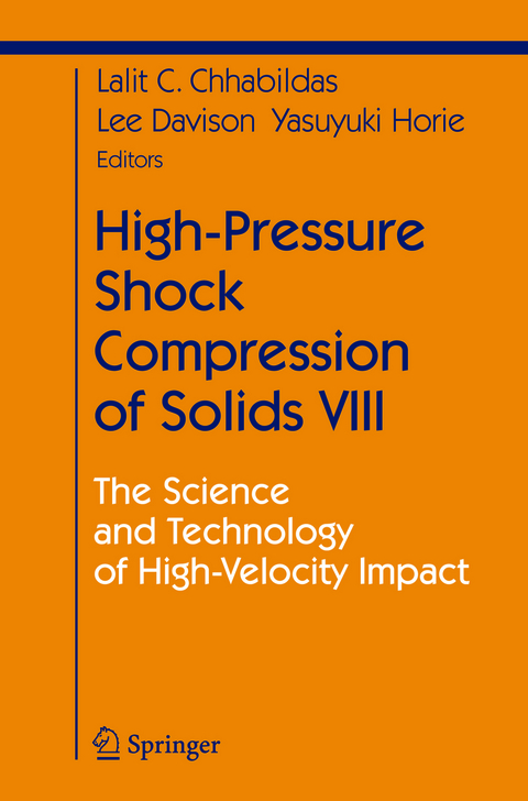 High-Pressure Shock Compression of Solids VIII - 