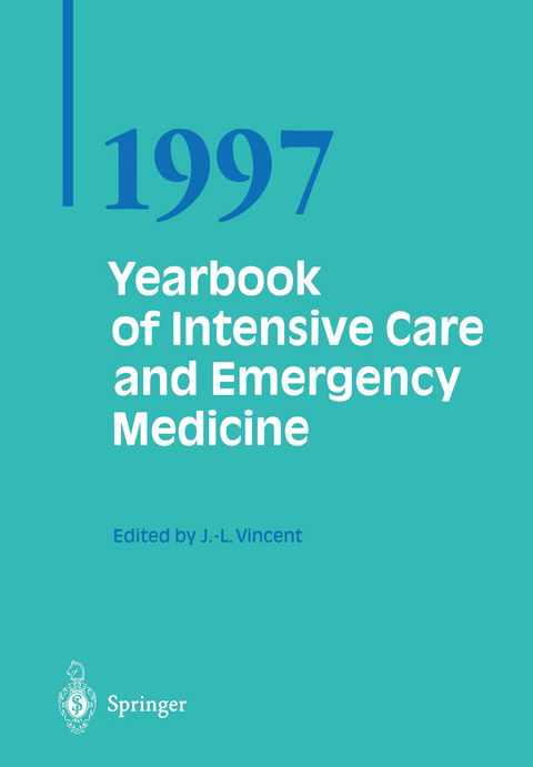 Yearbook of Intensive Care and Emergency Medicine 1997 - Prof. Jean-Louis Vincent