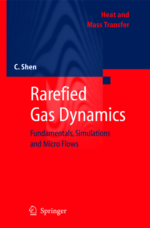 Rarefied Gas Dynamics - Ching Shen