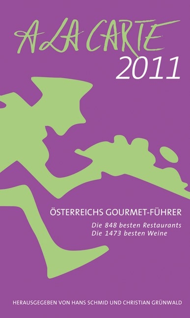 A la Carte - Österreichs Gourmetführer 2011 - 