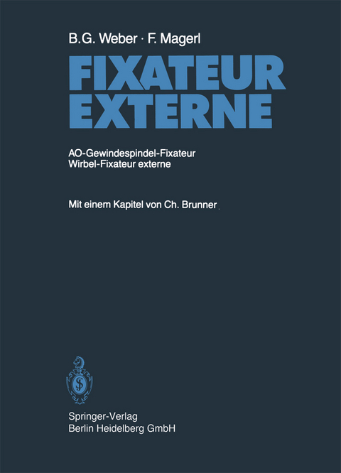 Fixateur Externe - B.G. Weber, F. Magerl