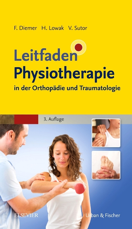 Leitfaden Physiotherapie in der Orthopädie und Traumatologie - 