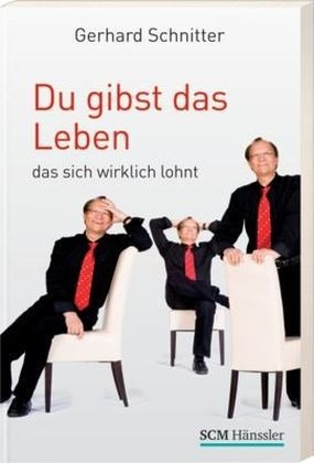 Du gibst das Leben - Gerhard Schnitter