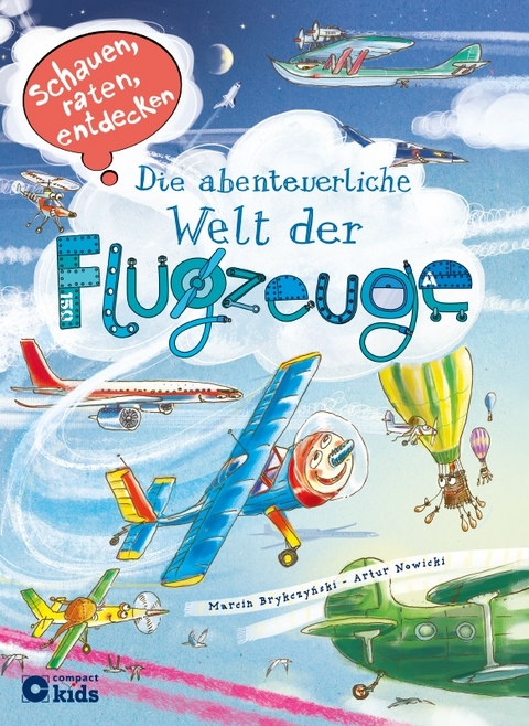 Die abenteuerliche Welt der Flugzeuge - Marcin Brykczyński