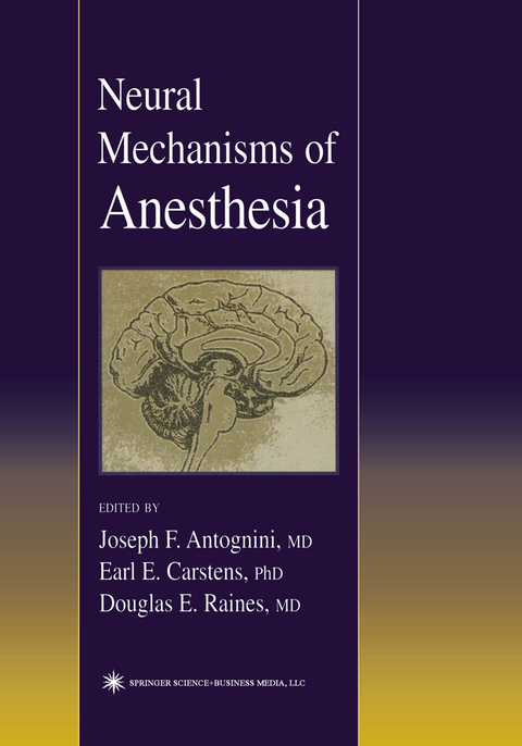 Neural Mechanisms of Anesthesia - 