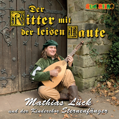 Der Ritter mit der leisen Laute - Mathias Lück