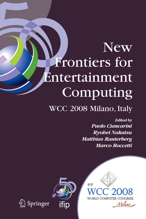 New Frontiers for Entertainment Computing - 