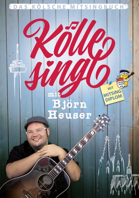 Kölle singt mit Björn Heuser - 