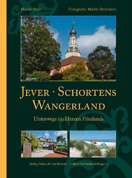 Jever, Schortens und das Wangerland - Martin Wein