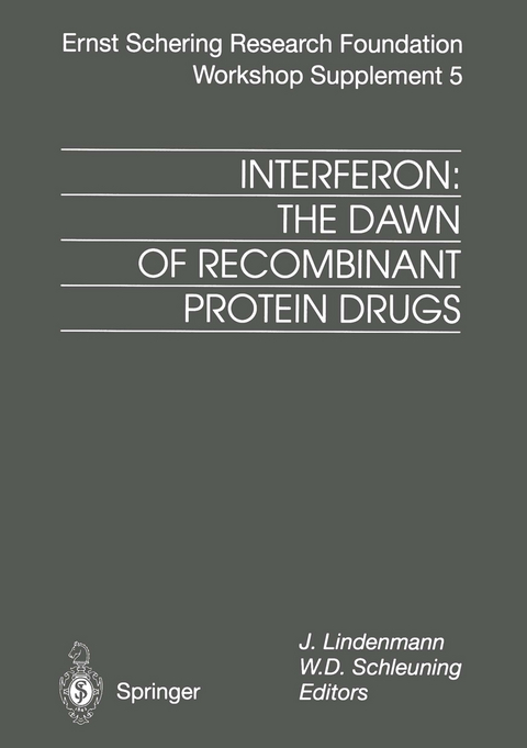 Interferon: The Dawn of Recombinant Protein Drugs - 