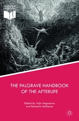 The Palgrave Handbook of the Afterlife - 