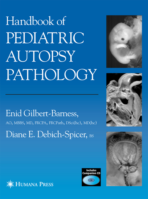 Handbook of Pediatric Autopsy Pathology - Enid Gilbert-Barness, Diane E. Debich-Spicer