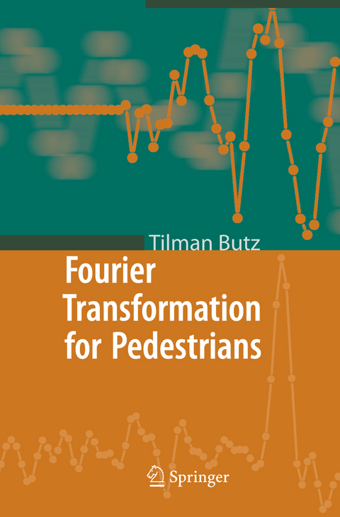 Fourier Transformation for Pedestrians - Tilman Butz