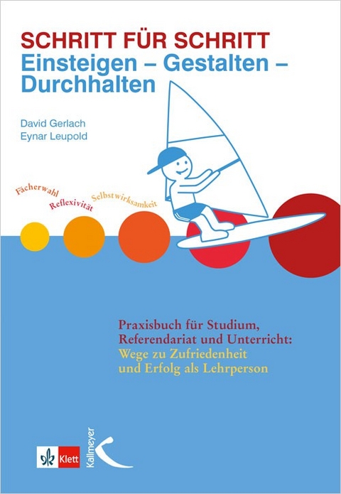 Schritt für Schritt: Einsteigen – Gestalten – Durchhalten - David Gerlach, Eynar Leupold