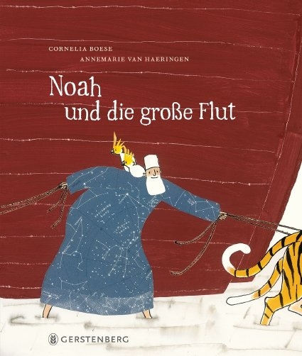 Noah und die große Flut - Cornelia Boese