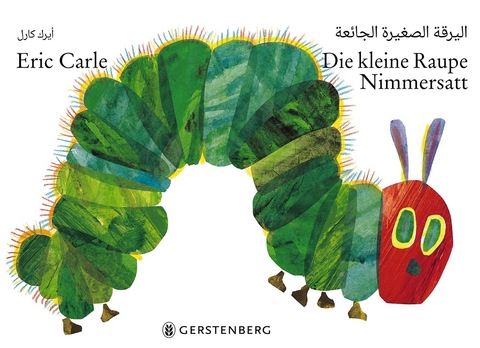 Die kleine Raupe Nimmersatt - Arabisch-deutsche Ausgabe - Eric Carle