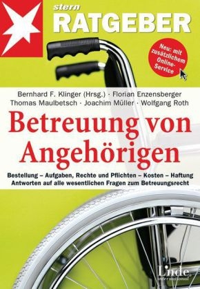 Betreuung von Angehörigen - Florian Enzensberger, Thomas Maulbetsch, Wolfgang Roth, Joachim Müller