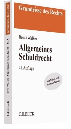 Allgemeines Schuldrecht - Hans Brox, Wolf-Dietrich Walker