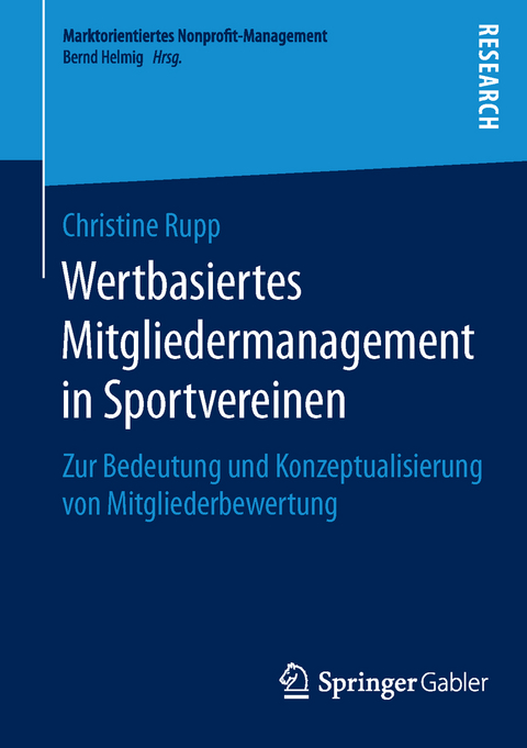 Wertbasiertes Mitgliedermanagement in Sportvereinen - Christine Rupp