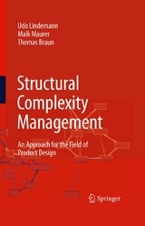 Structural Complexity Management - Udo Lindemann, Maik Maurer, Thomas Braun