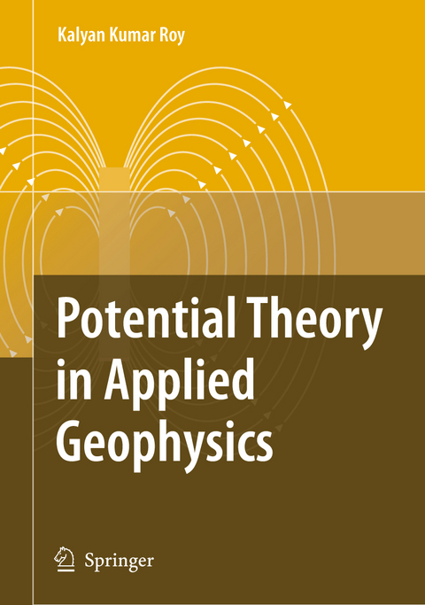 Potential Theory in Applied Geophysics - Kalyan Kumar Roy