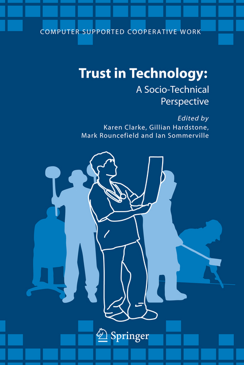 Trust in Technology: A Socio-Technical Perspective - 