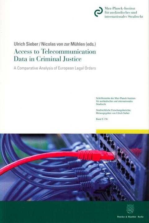 Access to Telecommunication Data in Criminal Justice. - 