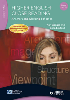 Higher English Close Reading Answers and Marking Schemes - Ann Bridges, Colin Eckford