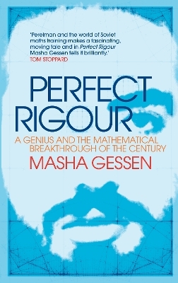 Perfect Rigour - Masha Gessen