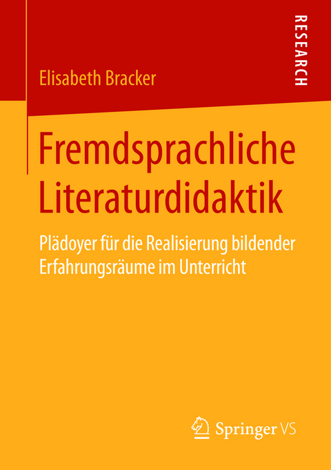 Fremdsprachliche Literaturdidaktik - Elisabeth Bracker