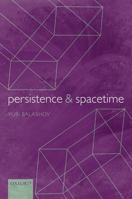 Persistence and Spacetime - Yuri Balashov