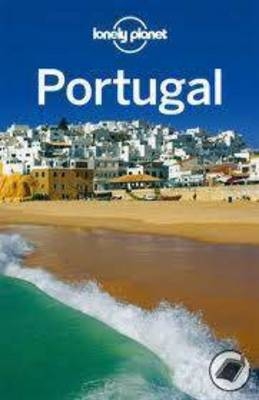 Lonely Planet Portugal -  Lonely Planet,  Regis St. Louis, Kate Armstrong, Gregor Clark, Adam Skolnick