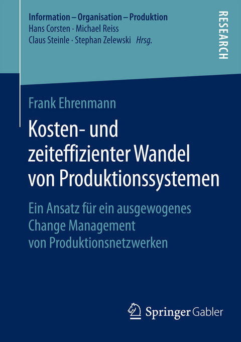 Kosten- und zeiteffizienter Wandel von Produktionssystemen - Frank Ehrenmann