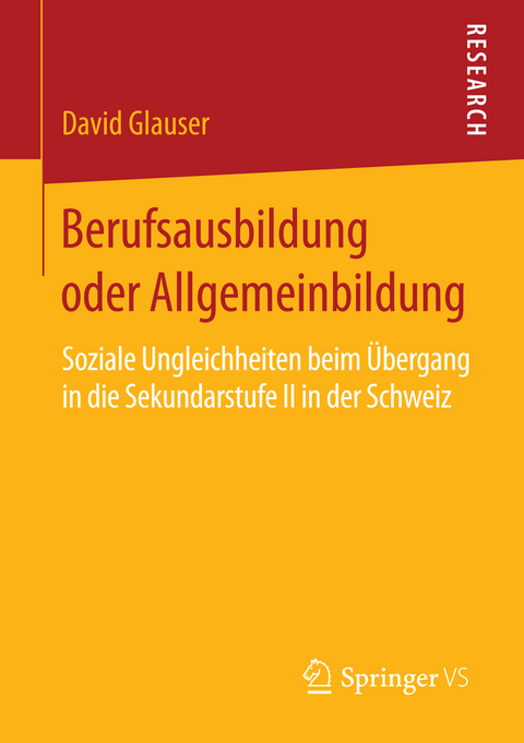 Berufsausbildung oder Allgemeinbildung - David Glauser