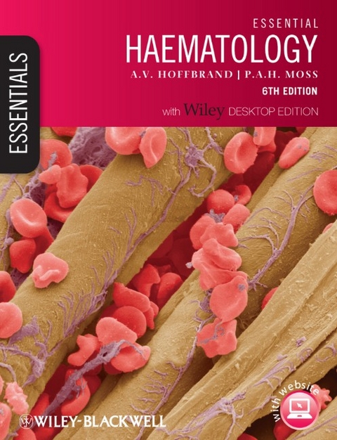 Essential Haematology - Victor Hoffbrand, Paul Moss