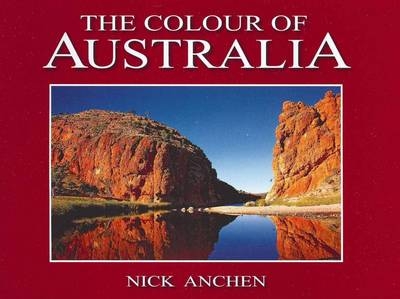 The Colour of Australia - Nick Anchen