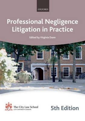 Professional Negligence Litigation in Practice -  The City Law School